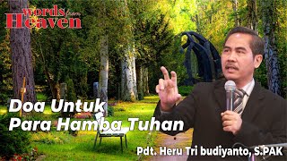 Doa Untuk Para Hamba, WORDS FROM HEAVEN, Sabtu, 01 Mei 2021 Pkl. 07.00 WIB