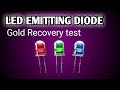 LED EMITTING DIODE GOLD RECOVERY TEST