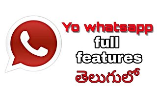 Yo whatsapp full features in telugu | Yowhatsapp settings | Telugu Tech and news