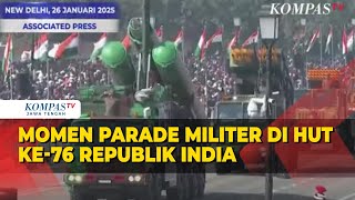 Momen Parade Militer di HUT ke-76 Republik India