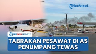 Kecelakaan Pesawat di Arizona AS, Semua Penumpang Tewas, Bandara Tak Punya Menara Kontrol Lalu linta