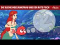 Die kleine Meerjungfrau und der Rote Fisch 🧜‍♀️ | Märchen für Kinder | Gute Nacht Geschichte