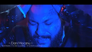 Dani Mocanu - Dumnezeu n-a dat cu palma m-a lovit cu pumnu | Official Video