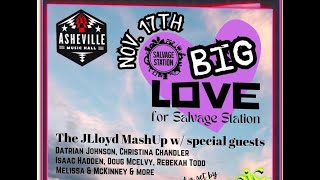 BIG LOVE to Salvage Station Benefit LIVE at Asheville Music Hall 11-17-2024