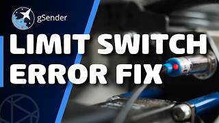 How to Fix Limit Switch Issues with gSender Tests