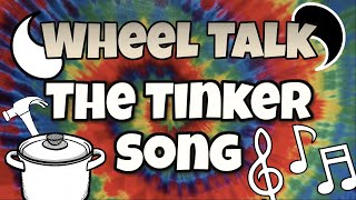 THE WHEEL OF TIME - The Tinker Song