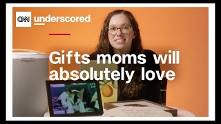 Mother’s Day gift ideas she is sure to love