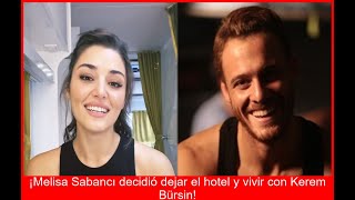 Hande en shock Kerem prefiere a Melisa BOMBA en su nuevo nido de amor