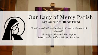 Parish Mission: “The Corona19 Virus Pandemic: Curse or Moment of Grace?”