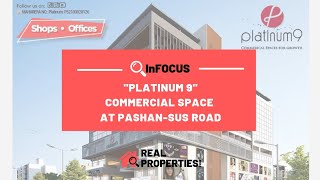 #RPFocus: Platinum 9, Commercial Property at Pashan-Sus Road// Real Properties India