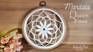 Tutorial Mandala / Filtro dos Sonhos de Crochê ~ Queen ~ Artes da Desi