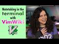 VimWiki: I write my notes in the terminal, like a monster