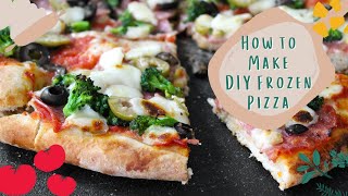 How to Make Homemade Frozen Pizza