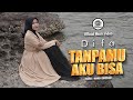 Difa - Tanpamu Aku Bisa (Official Music Video)