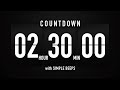 2 Hour 30 Minute Countdown Timer 🕙 Flip Clock with Simple Beeps 🔊🖤