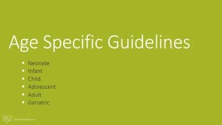 Age Specific Guidelines