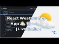 🚀 Build a Real-Time Weather App with React JS | OpenWeatherMap API Tutorial 🌦️ | CODE WITH NM