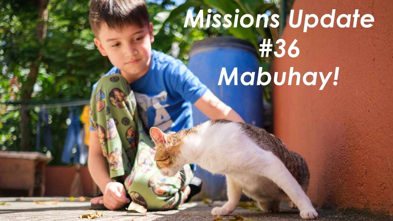 Missions Update 36 We Made It To The Philippines Youtube