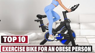 Best Exercise Bike For An Obese Person In 2024 - Top 10 Exercise Bike For An Obese Persons Review