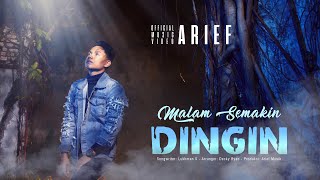 Arief - Malam Semakin Dingin (Official Music Video)