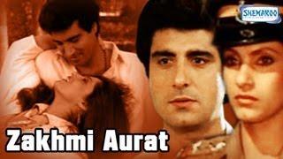 Zakhmi Aurat - 1988 - Raj Babbar - Dimple Kapadia - Full Movie In 15 Mins