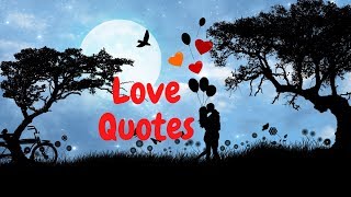 Best Love Quotes Emotional | Best Love Quotes And Saying