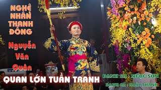 25 THÁNG 5 ĐÓN TIỆC QUAN LỚN TUẦN TRANH HỌ NGUYỄN LOAN GIÁ | Hầu Thánh TV