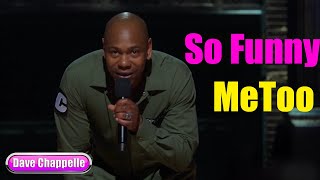 Sticks and Stones : MeToo || Dave Chappelle
