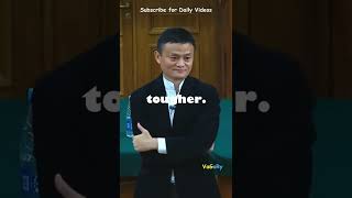 Today is very TOUGH, Day after tomorrow is more BEAUTIFUL | Jack ma success Motivation #shorts