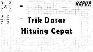 Trik Dasar Hitung Cepat