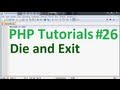 Basic PHP Programming Tutorial 26: Die and Exit