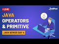 Java Operators | Java Primitives For Beginners | Java Tutorial | Intellipaat
