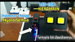 Led Indikator Modul TP4056 Menyala Semua Ini Penjelasannya | Paralel TP4056 Di LED COB KEYCHAIN