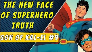 The New Truth | Superman Son Of Kal-El #9