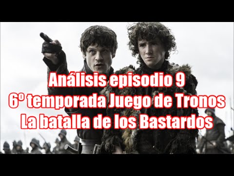 Análisis: Episiodio 9, 6º Temporada Juego De Tronos. La Batalla De Los ...