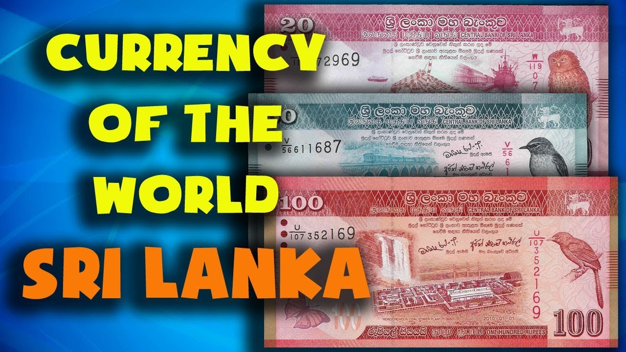 Currency Of The World - Sri Lanka. Sri Lankan Rupee. Exchange Rates Sri ...