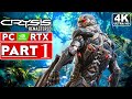 CRYSIS REMASTERED Gameplay Walkthrough Part 1 [4K 60FPS PC RTX] - No Commentary