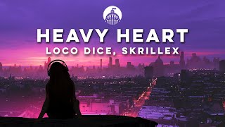 Loco Dice, Skrillex \u0026 Fireboy DML - Heavy Heart