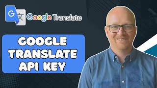 How to Generate Your Own Google Translate API Key (Step-by-Step 2025 Tutorial)