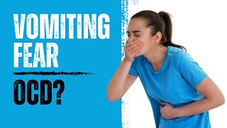 Is The Fear of Vomiting (Emetophobia) OCD?