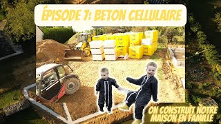 EP7: Livraison des blocs en béton cellulaire YTONG! On construit notre maison nous même