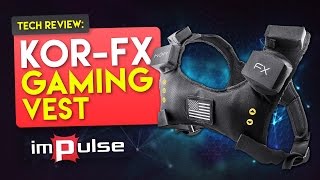 KOR-FX Gaming Vest Review