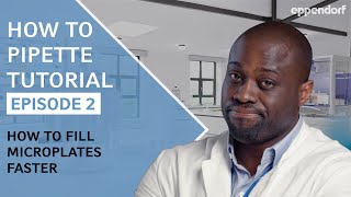 How to Fill Microplates Faster | Pipetting Tutorials | Ep. 2: Multi-Channel Pipettes