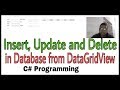 Insert Update Delete Data in DataGridView in C#