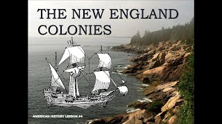 American History #4:  New England Colonies