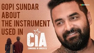 Gopi Sundar About The Instrument Used in Comrade In America ( CIA )  |  Dulquer Salmaan