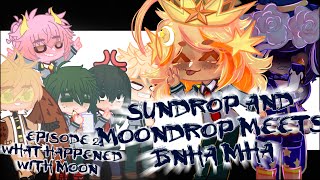 Sundrop and Moondrop meets BNHA/MHA | Episode 2 : What happened with Moon?