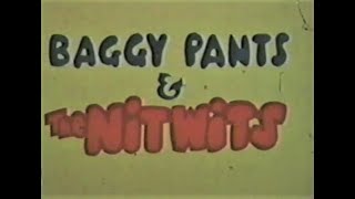 Baggypants \u0026 The Nitwits