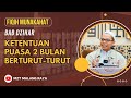 KETENTUAN KAFARAH DENGAN PUASA DUA BULAN - UST. NUR HADI #mztmalangraya #fiqihmunakahat #fiqihn