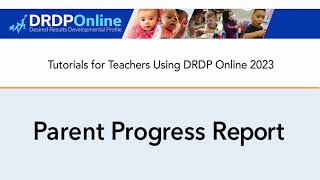 DRDP Online: Parent Progress Report